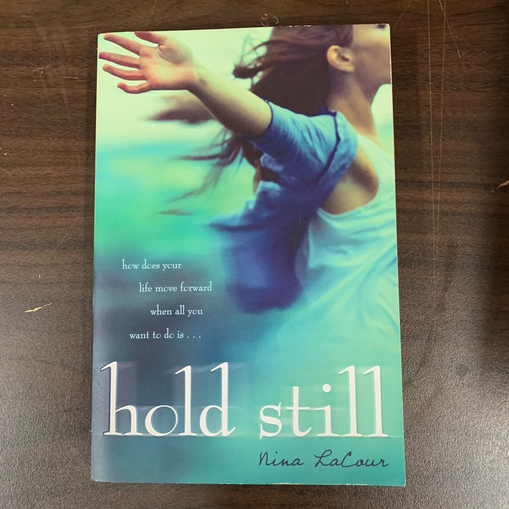 Hold Still - Nina LaCour